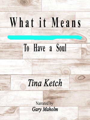 cover image of What It Means to Have a Soul